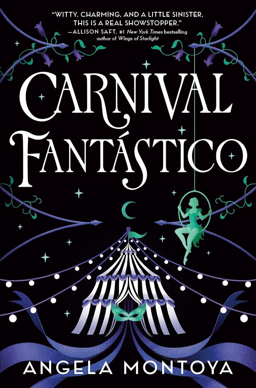 Booked cover for Carnival Fantastico by Angela Montoya featuring a striped circus tent, festoon lights, a green-silhouetted woman on a crescent moon swing, and decorative purple vines—perfect for V-Day celebrations.